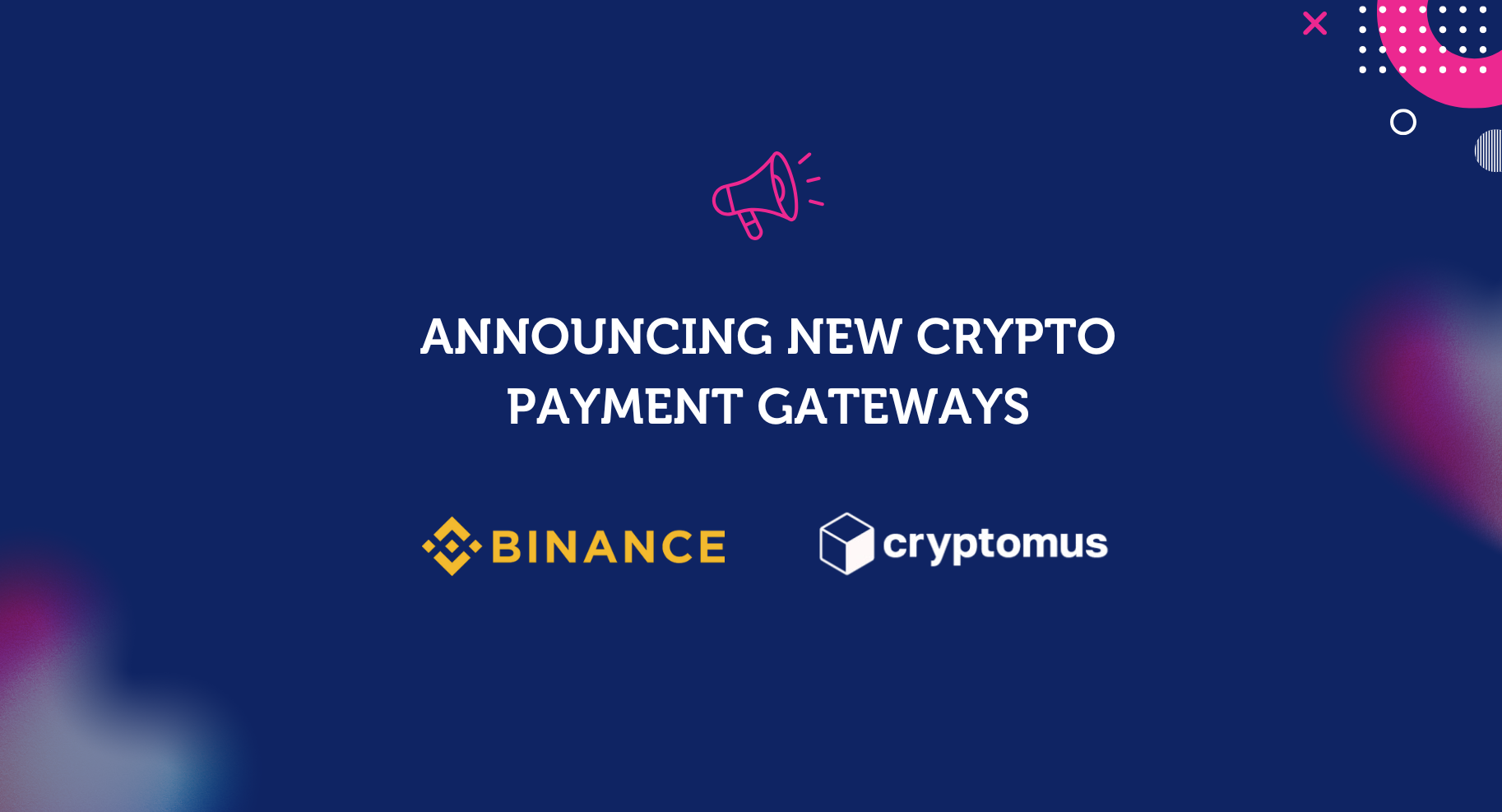 announcing-new-crypto-payment-gateways.png