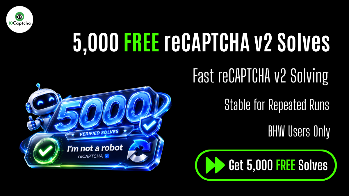 BHW.5,000 FREE reCAPTCHA v2 Solves (2).png