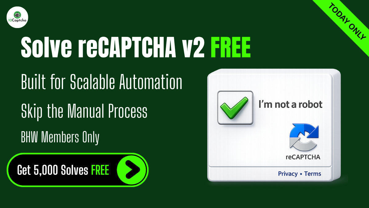 BHW -  5,000 FREE reCAPTCHA v2 Solves.png
