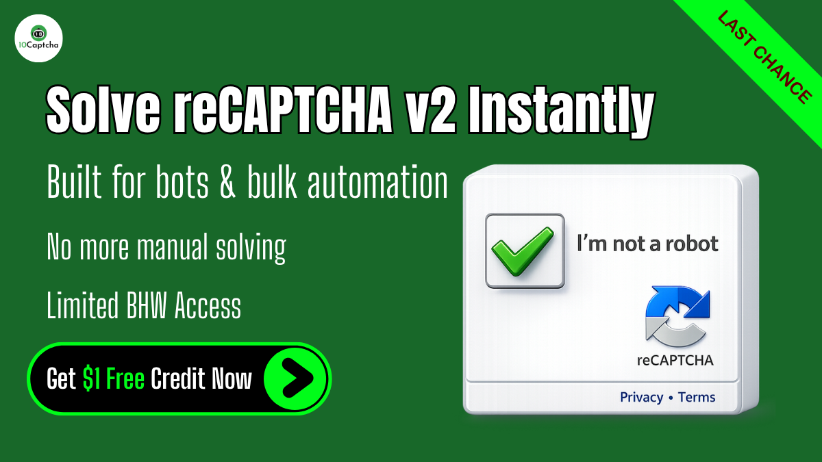 BHW - Free $1 Credit for reCAPTCHA v2 Solving.png