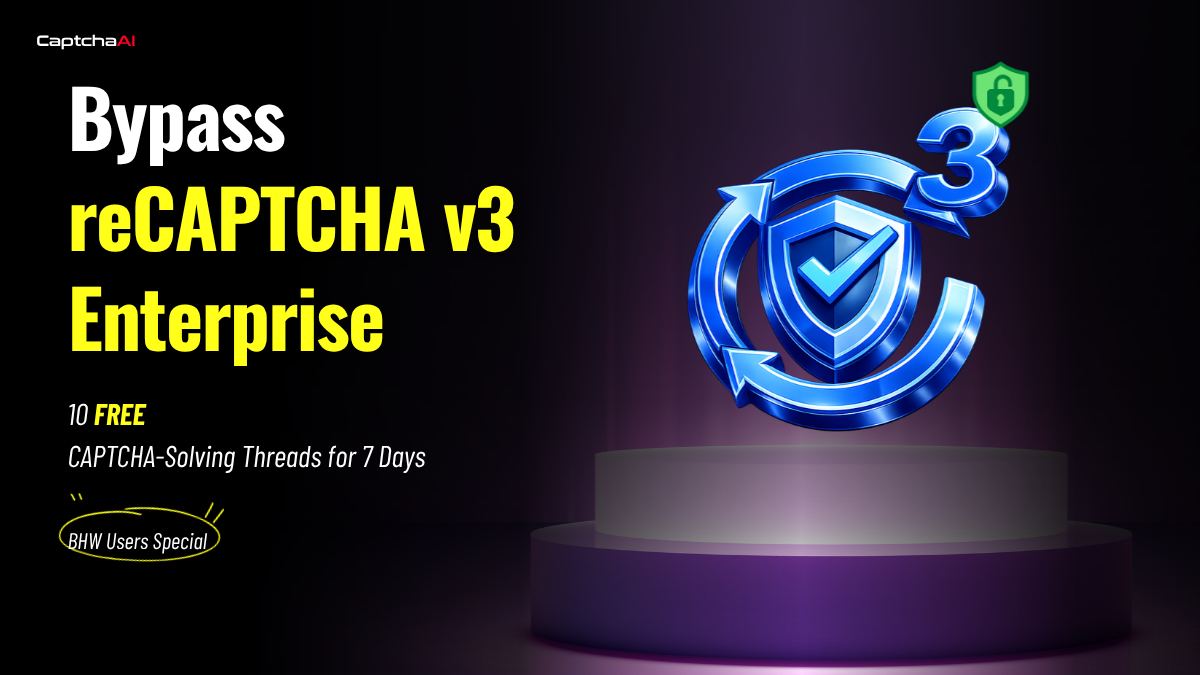 BHW - Unlock reCAPTCHA v3 Power Today.png