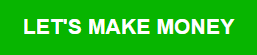 LetsMakeMoney.png