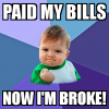 paid-my-bills-now-i-m-broke.png