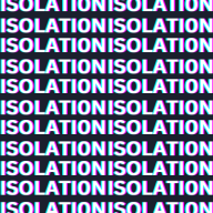 isolati0n
