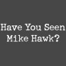 Mike Hawk