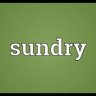 sundry