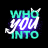 Whoyouinto