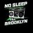 No Sleep Till Brooklyn