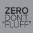 ZEROFLUFF