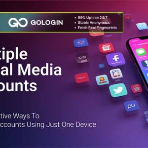 jpg-gologin-multiple-smm-accounts-manage-create.jpg