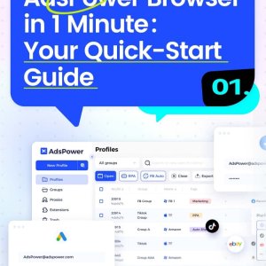 AdsPower Quick-Start Guide