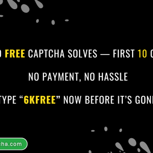 ⏳ Limited! 6000 Free Captcha Solves — Act Fast!
