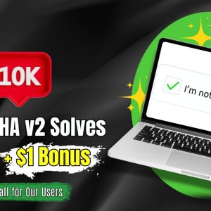 Last Call: 10,000 reCAPTCHA v2 Solves for $10 + $1 Bonus (24H Only!)