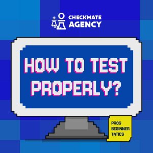 HOW TO TEST YOUR CREATIVES PROPERLY?