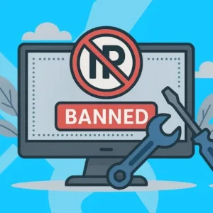 Your IP Has Been Banned: 6 Easy Fixes That Actually Work