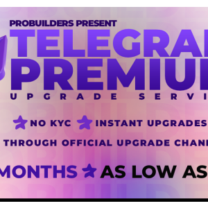 ProBuilders Telegram Premium Upgrade Service