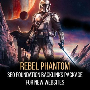 Rebel Phantom SEO Foundation Backlinks.jpg