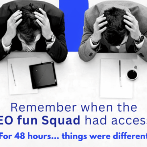 Serious SEO Team Is Back — 48 Hour Window Closed