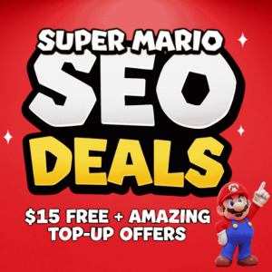 $15 FREE + Exclusive Super Mario SEO Deals – Limited Time!