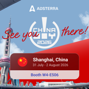China Joy Forum 2026 with Adsterra! Let's Connect!