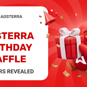 Adsterra B-Day Winners Revealed