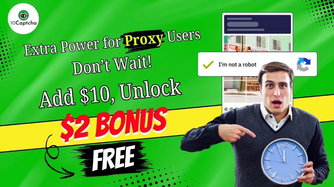 BHW Exclusive: Proxy Users Bonus — Pay $10, Get $2 Balance!