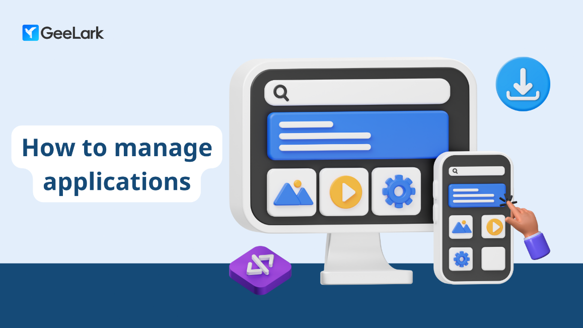 How to Mange Applications