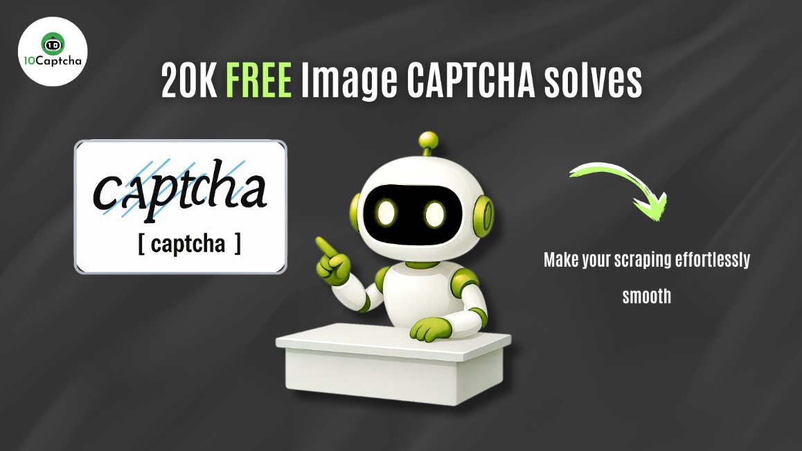 ⏰ Last 24H, 20K Image CAPTCHA Solves FREE for Scrapers!